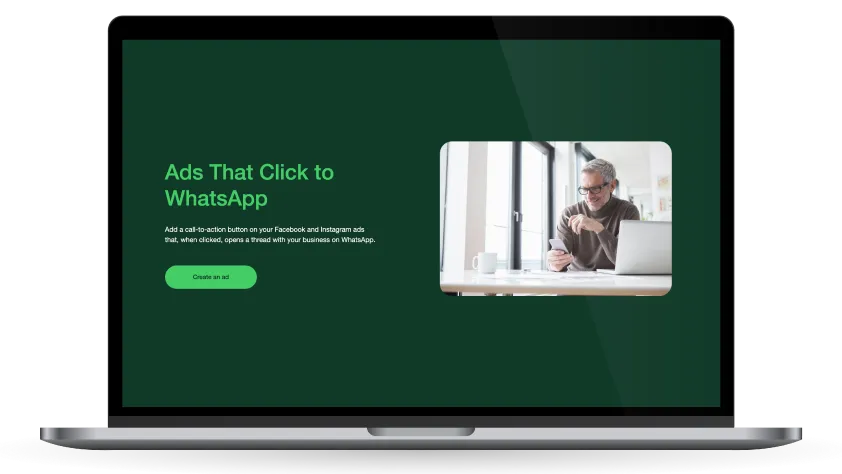 Laptop displaying the "Ads That Click to WhatsApp" page with an option to create an ad.