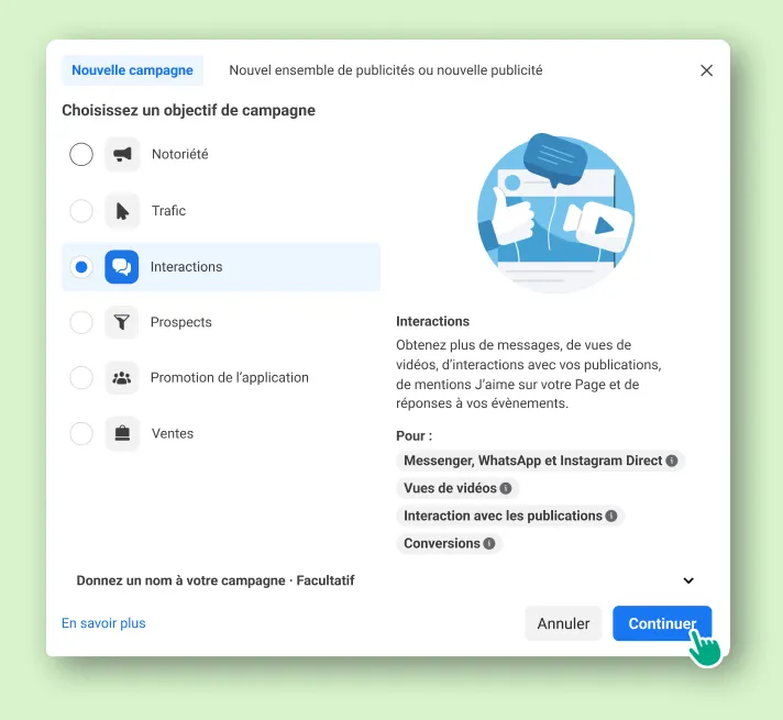 Une personne en train de sélectionner un objectif de campagne dans une liste composée de plusieurs options et de cliquer sur Continuer