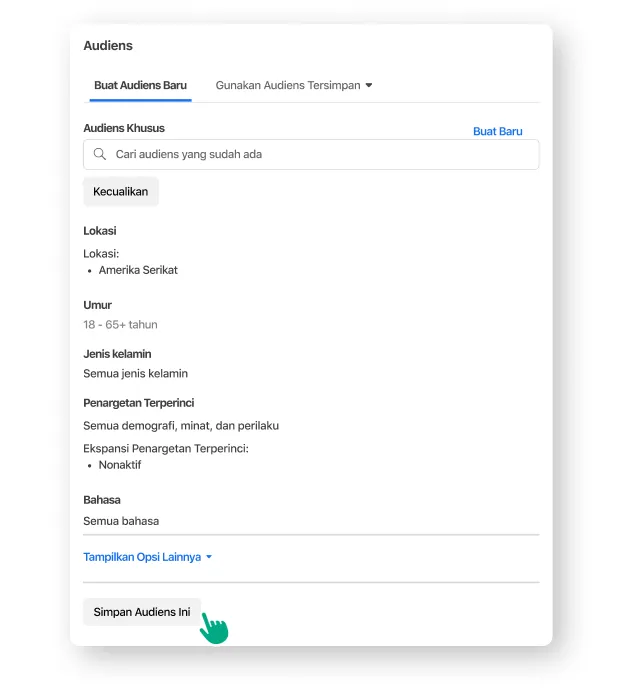 Pengguna memilih dan menyimpan audiens target mereka