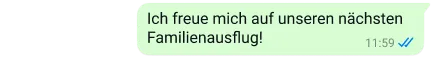 Sicherer Text auf WhatsApp-Plattform mit den Worten „Ich freue mich auf unseren nächsten Familienausflug“
